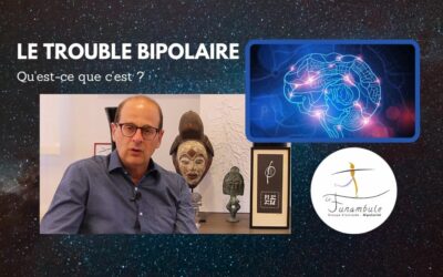 Le trouble bipolaire, qu’est-ce que c’est ?